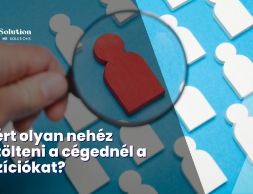 Miért olyan nehéz feltölteni a cégednél a pozíciókat?